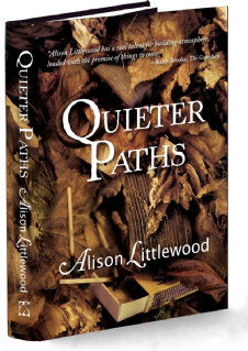 Quieter Paths [signed hardcover] by Alison Littlewood